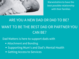Flyer for Dad Matters Warwickshire's New Dads group